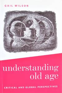 image of Understanding Old Age. Critical and Global Perspectives