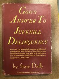 God's Answer to Juvenile Delinquency