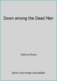Down among the Dead Men