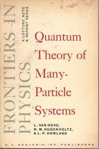 Quantum Theory of Many Particle Systems Frontiers in Physics