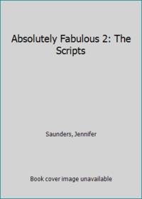 Absolutely Fabulous 2: The Scripts