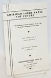 American labor faces the future; the problems of trade unionism in the light of the San Francisco General Strike. Letter of William Green to Charles S. Zimmerman, reply of Charles S. Zimmerman to William Green