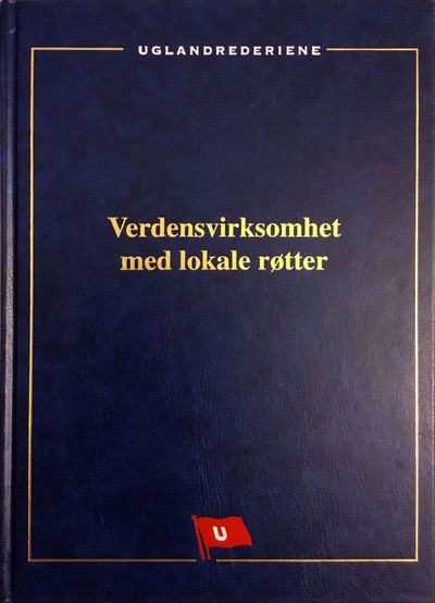 Uglandrederiene. Verdensvirksomhet med lokale…