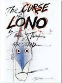 The Curse of Lono by Hunter Thompson, Ralph Steadman - 1983