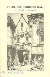 FREDERICK GARRISON HALL: ETCHINGS - BOOKPLATES