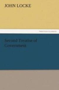 image of Second Treatise of Government (TREDITION CLASSICS)