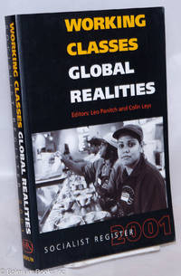 image of Socialist Register 2001: Working Classes, Global Realities