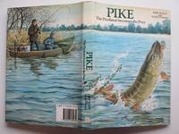 Pike: the predator becomes the prey by Bailey, John & Page, Martyn - 1985