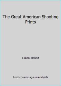 cover of The Great American Shooting Prints