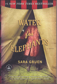 Water for Elephants: A Novel by Sara Gruen - Paperback - May 2007 - from Books of the World (SKU: RWARE0000003156)