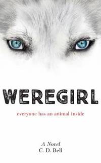 Weregirl : Everyone Has an Animal Inside