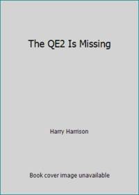 The QE2 Is Missing by Harry Harrison - 1982