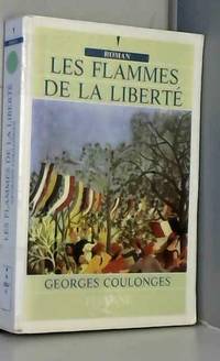 couverture de : Les flammes de la libert&eacute;