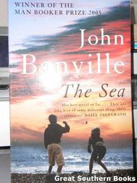 The Sea by John Banville - Paperback - 1st Edition - 2006 - from Great Southern Books (SKU: 0001947)