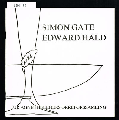 Simon Gate, Edward Hald. Glas 1916-1973 ur Agnes…