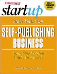 Start Your Own Self-Publishing Business
