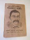 Life, Trial, and Confession of Frank C. Almy