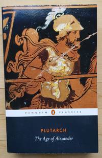cover of The Age of Alexander (Penguin Classics)