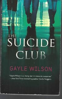 The Suicide Club by Gayle Wilson - Paperback - 2007-06-26 - from Vada's Book Store (SKU: 1909130001)