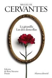 La gitanilla ; Las dos doncellas