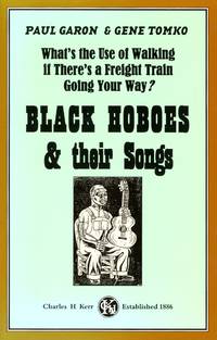 Black Hoboes & Their Songs