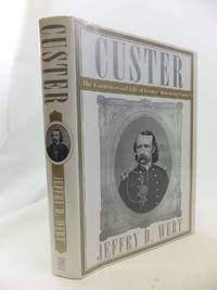 CUSTER by Wert, Jeffry D - 1996