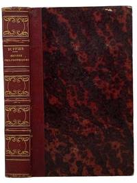 Oeuvres Philosophiques du Pere Buffier de la Compagnie de Jesus avec Notes et Introduction: Traite des premieres verites; Elements de metaphysique; Examen des prejuges vulgaires