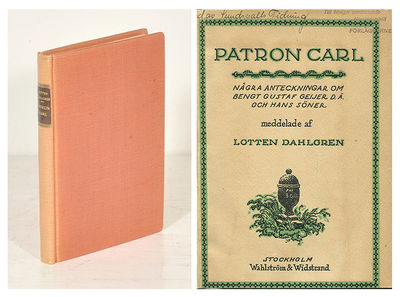 Patron Carl. Några anteckningar om Bengt Gustaf…