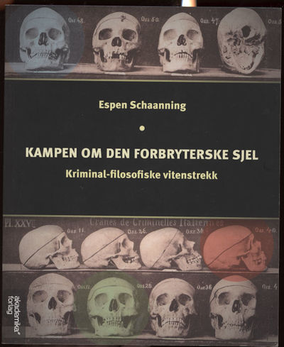 Kampen om den forbryterske sjel.…