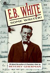 E.B. White: Some Writer!