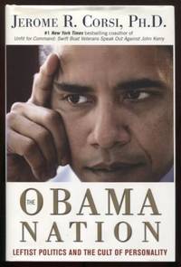 cover of The Obama Nation: Leftist Politics and the Cult of Personality