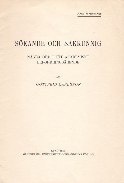 Sökande och sakkunnig. Några ord i ett akademiskt…