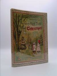 The very real truth about Christmas by Harris, Bernice Kelly - 1961