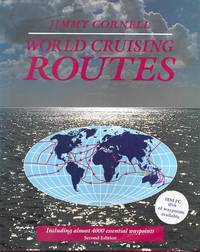 World Cruising Routes by Cornell, Jimmy - 1995