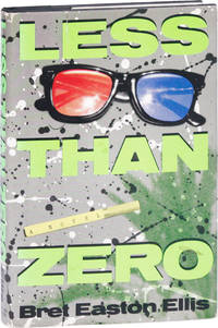 Less Than Zero by ELLIS, Bret Easton - 1985