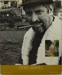 Fidel Bofill by Antón (text) and Joan Iriarte (photographs) Carrera - 1st - 1984 - from Newbury Books (SKU: 27216)
