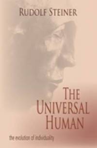 The Universal Human: The Evolution of Individuality