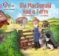 Collins Big Cat Phonics for Letters and Sounds – Old MacDonald had a Farm: Band 00/Lilac