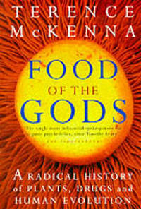 Food Of The Gods: The Search for the Original Tree of Knowledge