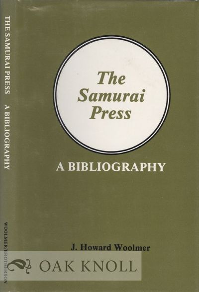 SAMURAI PRESS, 1906-1909, A BIBLIOGRAPHY.|THE