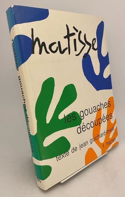 Les gouaches découpées de Henri Matisse.