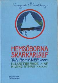 Hemsöborna. Skärkarlslif. Med illustationer av…