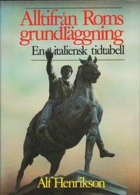Alltifrån Roms grundläggning. En italiensk…