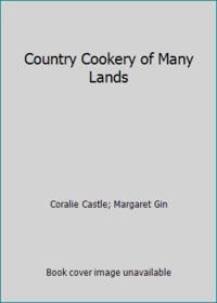 Country Cookery of Many Lands