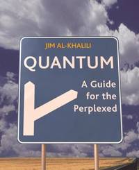 Quantum : A Guide for the Perplexed