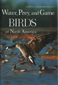 Birds of North America. Water, Prey, and Game.