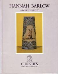 Hannah Barlow: A Pioneer Doulton Artist, 1851-1916 - Catalogue of an Exhibition of Pottery