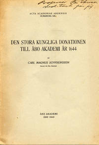 Den stora kungliga donationen till Åbo akademi år…