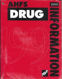 AHFS DRUG INFORMATION (1999) by McEvoy, Gerald K. (Editor) - 1999