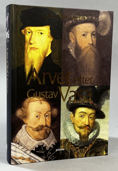 Arvet efter Gustav Vasa. En berättelse om fyra…